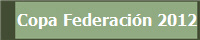 Copa Federacin 2012